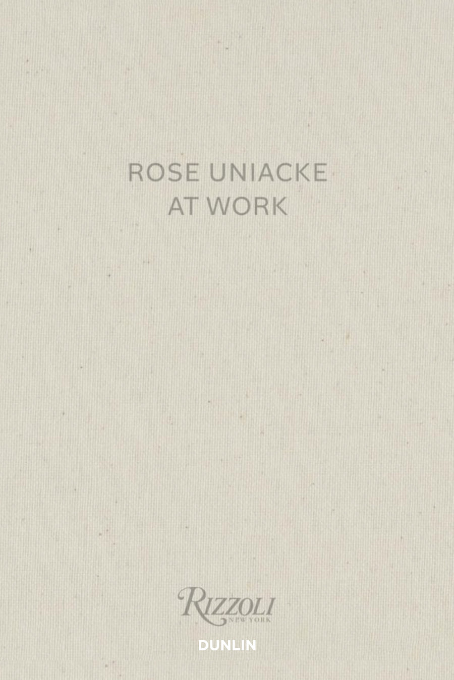 Signed Copy - Rose Uniacke at Work